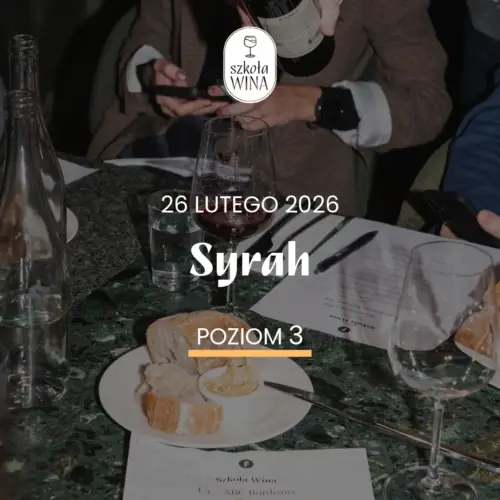 Szkoła Wina L3 – Syrah (26.02)