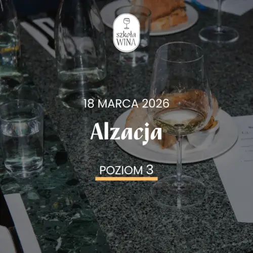 Szkoła Wina L3 – Alzacja (18.03)